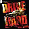 Bryce Jacobs - Drive Hard (Original Motion Picture Soundtrack)